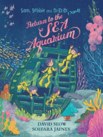 Sam, Sebbie and Di-Di-Di & Xandy: Return to the S.E.A. Aquarium: Sam, Sebbie and Di-Di-Di, #7