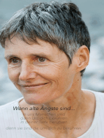 Wenn alte Ängste sind...