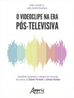 O Videoclipe na Era Pós-Televisiva: Questões de Gênero e Categorias Musicais Nas Obras de Daniel Peixoto e Johnny Hooker