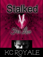 Stalked For Love