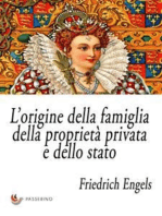 L’origine della famiglia, della proprietà privata e dello stato