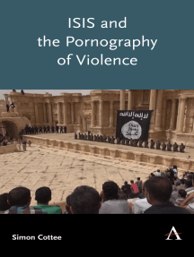 ISIS and the Pornography of Violence by Simon Cottee - Ebook | Scribd