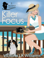 Killer Focus: Mrs. Avery's Adventures, #1