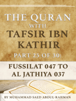 The Quran With Tafsir Ibn Kathir Part 25 of 30: Fussilat 047 To Al Jathiya 037