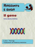 Riassunto & Guida - Il Gene: Una Storia Intima