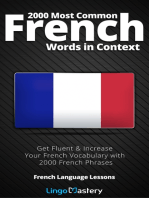 2000 Most Common French Words in Context: Get Fluent & Increase Your French Vocabulary with 2000 French Phrases