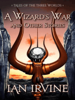 A Wizard's War and Other Stories: The Three Worlds, #1