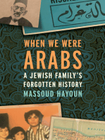 When We Were Arabs: A Jewish Family’s Forgotten History