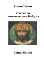 L'arciereo: racconto (tradotto): Versione filologica a cura di Bruno Osimo