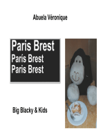 Paris Brest: Big Blacky & Kids