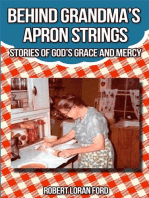 Behind Grandma's Apron Strings