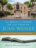 La Biblia a Través de los Ojos de Juan Wesley: 54 estudios bíblicos de discipulado