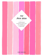The Pink Book: An Illustrated Celebration of the Color, from Bubblegum to Battleships