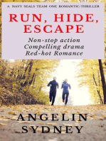 Run, Hide, Escape: The Navy Seals Team One Romantic Thrillers, #1