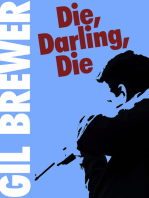 Die, Darling, Die!