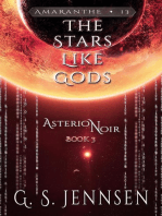 The Stars Like Gods (Asterion Noir Book 3)