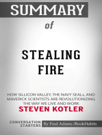 Summary of Stealing Fire: How Silicon Valley, the Navy SEALs, and Maverick Scientists Are Revolutionizing the Way We Live and Work | Conversation Starters