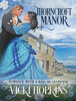 Thorncroft Manor: Romance With a Kiss of Suspense