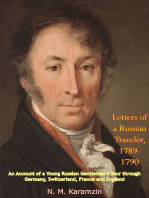Letters of a Russian Traveler, 1789-1790: An Account of a Young Russian Gentleman’s Tour through Germany, Switzerland, France and England