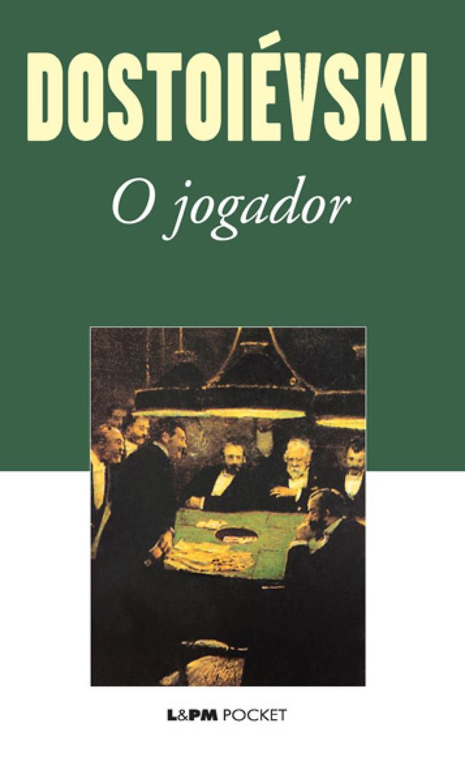 O Jogador por Fiódor Dostoievski, Roberto Gomes (Ebook) - Leia ...