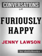 Furiously Happy: A Funny Book About Horrible Things by Jenny Lawson | Conversation Starters