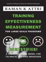 Training Effectiveness Measurement for Large Scale Programs - Demystified!: A  4-tier Practical Model for Technical Training Managers