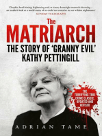 The Matriarch: The Story of 'Granny Evil' Kathy Pettingill
