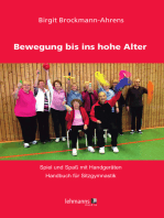 Bewegung bis ins hohe Alter: Spiel und Spaß mit Handgeräten - Handbuch für Sitzgymnastik