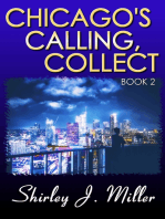 Chicago's Calling, Collect
