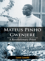 Mateus Pinho Gwenjere A Revolutionary Priest