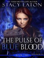The Pulse of Blue Blood: My Blood Runs Blue, #2