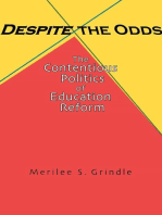 Despite the Odds: The Contentious Politics of Education Reform