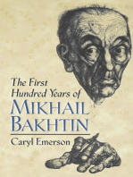 The First Hundred Years of Mikhail Bakhtin