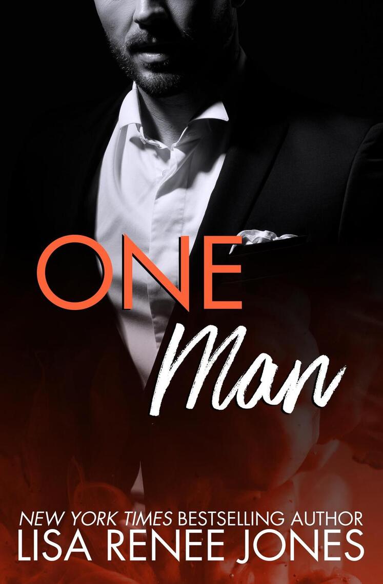 One Man by Lisa Renee Jones - Ebook | Scribd