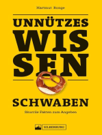 Unnützes Wissen Schwaben: Skurrile Fakten zum Angeben