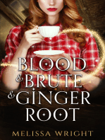 Blood & Brute & Ginger Root