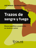 Trazos de sangre y fuego: Bio-Necropolítica y juvenicidio en América Latina