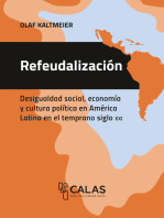 Refeudalización: Desigualdad social, economía y cultura política en América Latina en el temprano siglo XXI