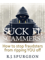 Suck It, Scammers! How to Stop Fraudsters from Ripping You Off