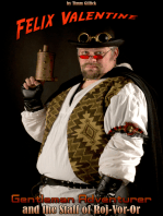 Felix Valentine, Gentleman Adventurer in The Staff of Raj-Vor-Or