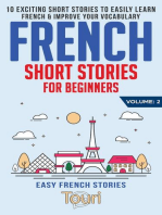 French Short Stories for Beginners: 10 Exciting Short Stories to Easily Learn French & Improve Your Vocabulary: Easy French Stories, #2