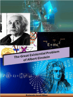 The Great Existential Problem of Albert Einstein