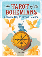 The Tarot of the Bohemians: Absolute Key to Occult Science