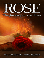 Rose, The Journey of our Lives (Standard Version)