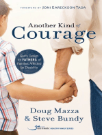 Another Kind Of Courage: God's Design For Fathers Of Families Affected By Disability