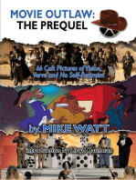 Movie Outlaw: The Prequel: Movie Outlaw, #0