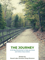 The Journey: A 30 Day Devotional to Help You Know and Follow Jesus Better