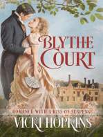 Blythe Court: Romance With a Kiss of Suspense