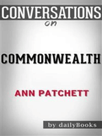 Commonwealth: A Novel by Ann Patchett | Conversation Starters