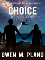 The Choice: The Unexpected Heroes